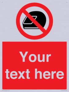 Custom No Motorcycle Helmets Sign